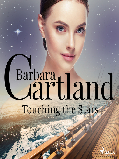 Title details for Touching the Stars (Barbara Cartland's Pink Collection 35) by Barbara Cartland - Wait list